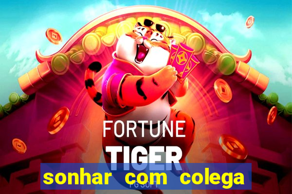 sonhar com colega de trabalho jogo do bicho